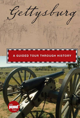 Gettysburg: A Guided Tour Through History - Minetor, Randi