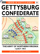Gettysburg July 3 1863: Confederate: The Army of Northern Virginia