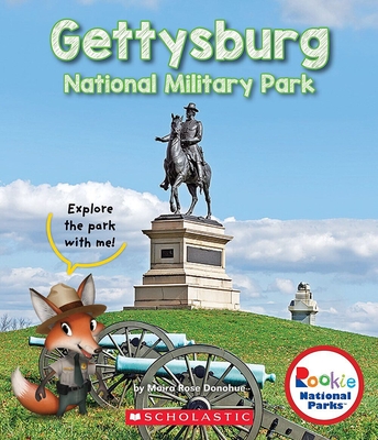 Gettysburg National Military Park (Rookie National Parks) - Donohue, Moira Rose