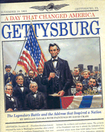 Gettysburg: The Legendary Battle and the Address That Inspired a Nation - Tanaka, Shelley, and Simon, John Y (Consultant editor)