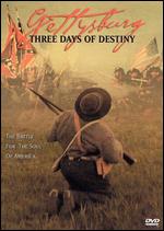 Gettysburg: Three Days of Destiny - Robert Child