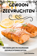 Gewoon Zeevruchten