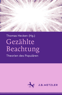 Gezhlte Beachtung: Theorien des Populren