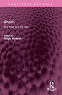 Ghalib: The Poet and His Age