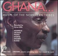 Ghana: Music of the Northern Tribes - Various Artists