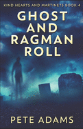 Ghost And Ragman Roll: Spectre Or Spook?