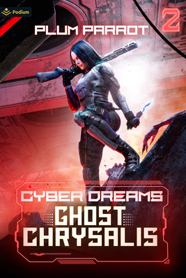 Ghost Chrysalis: A Dystopian Sci-Fi Adventure - Parrot, Plum
