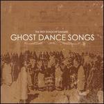 Ghost Dance Songs