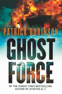 Ghost Force - Robinson, Patrick