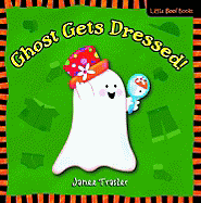 Ghost Gets Dressed!