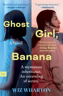 Ghost Girl, Banana