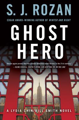 Ghost Hero: A Bill Smith/Lydia Chin Novel - Rozan, S J