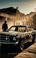 Ghost In The Rear-View