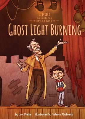 Ghost Light Burning: An Up2u Mystery Adventure: An Up2u Mystery Adventure - Fields, Jan