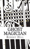Ghost Magician: GM