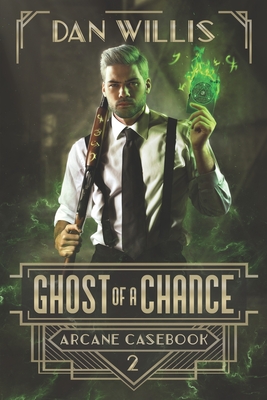 Ghost of a Chance - Willis, Dan
