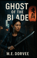 Ghost of the Blade