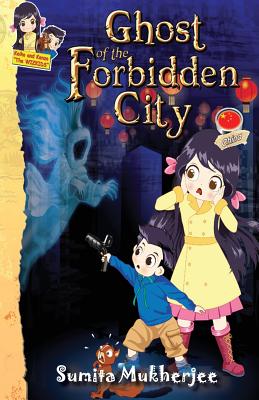 Ghost of the Forbidden City - Mukherjee, Sumita