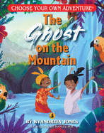 Ghost on the Mountain (Choose Your Own Adventure)