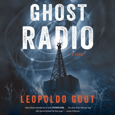 Ghost Radio - Gout, Leopoldo, and Pascal, Pedro (Read by)