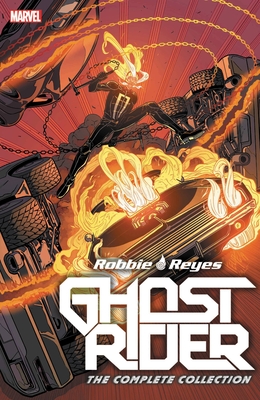 Ghost Rider: Robbie Reyes - The Complete Collection - Girner, Sebastian