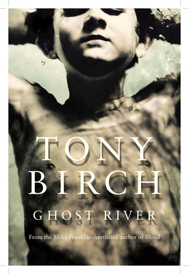 Ghost River - Birch, Tony