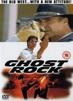Ghost Rock - Dustin Rikert