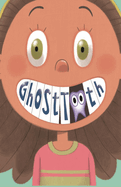 Ghost Tooth