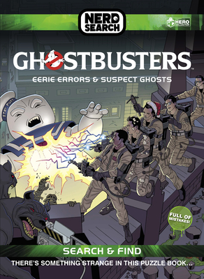 Ghostbusters Nerd Search: Eerie Errors and Suspect Ghosts - Dakin, Glenn