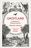 Ghostland: In Search of a Haunted Country
