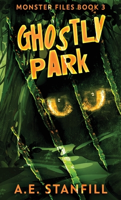 Ghostly Park - Stanfill, A E