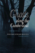 Ghosts Along the Cumberland: Deathlore in the Kentucky Foothills