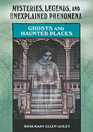 Ghosts and Haunted Places