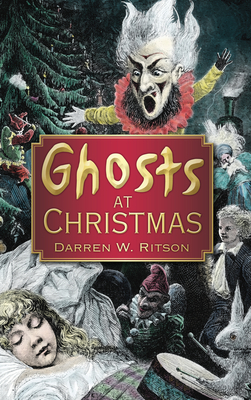 Ghosts at Christmas - Ritson, Darren W.