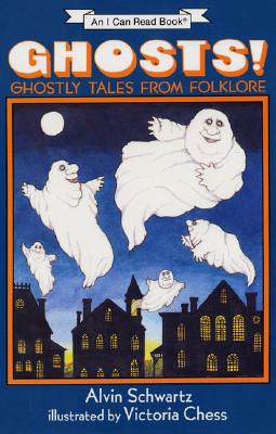 Ghosts!: Ghostly Tales from Folklore - Schwartz, Alvin