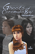 Ghosts of Coronado Bay: A Maya Blair Mystery