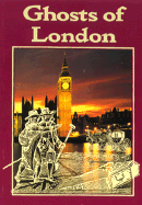 Ghosts of London - Jarrold Publishing, and Brooks, John Attwood