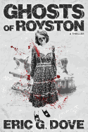 Ghosts of Royston - a thriller