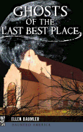 Ghosts of the Last Best Place