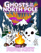 Ghosts of the North Pole