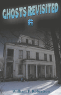 Ghosts Revisited 6
