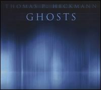 Ghosts - Thomas P. Heckmann