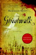 Ghostwalk - Stott, Rebecca