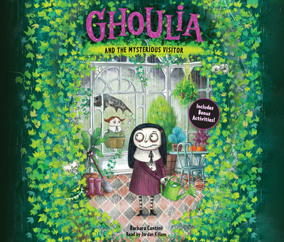 Ghoulia and the Mysterious Visitor - Cantini, Barbara, and Killam, Jordan (Narrator)
