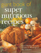 Giant Book of Super Nutritious Recipes