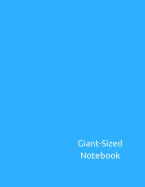 Giant-Sized Notebook: Giant-Sized Notebook/Journal with 500 Lined & Numbered Pages: Classic Light Blue Composition Notebook (8.5 X 11/250 Sheets)