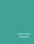 Giant-Sized Notebook: Giant-Sized Notebook/Journal with 500 Lined & Numbered Pages: Classic Striped Composition Notebook (8.5 X 11/250 Sheets)