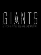 Giants: Legends of the Oil and Gas Industry - Johnson, Veronica Dye