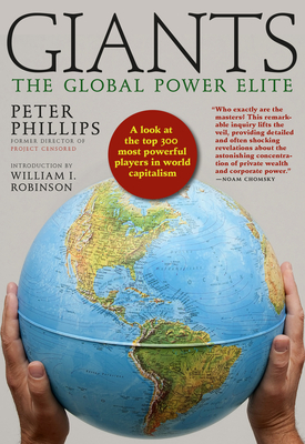 Giants: The Global Power Elite - Phillips, Peter