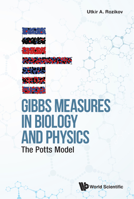 Gibbs Measures in Biology and Physics: The Potts Model - Rozikov, Utkir A